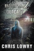 Outcast Zombie a Post Apocalyptic Action Thriller (eBook, ePUB)
