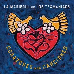 Corazones And Canciones - La Marisoul/Los Texmaniacs