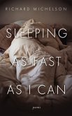 Sleeping as Fast as I Can (eBook, ePUB)