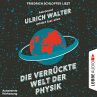 Die verrückte Welt der Physik... - Bild 1