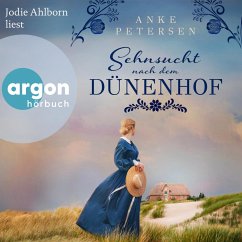 Sehnsucht nach dem Dünenhof / Die Föhr-Trilogie Bd.1 (MP3-Download) - Petersen, Anke