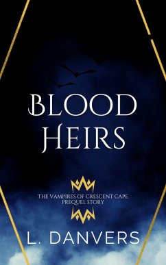 Cover Blood Heirs (Vampires of Crescent Cape) (eBook, ePUB)