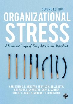 Organizational Stress (eBook, ePUB) - Nerstad, Christina G. L.; Seljeseth, Ingvild M.; Richardsen, Astrid M; Cooper, Cary L.; Dewe, Philip J.; O'Driscoll, Michael P