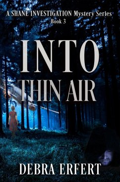 Into Thin Air (A Candice Shane Investigation, #3) (eBook, ePUB) - Erfert, Debra