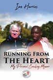 Running From The Heart - My Personal Coaching Memoir (eBook, ePUB)
