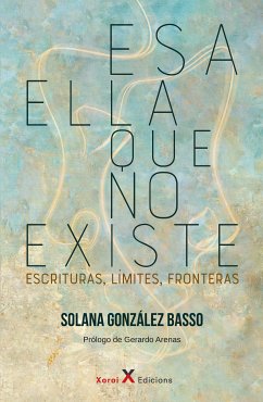 Esa ella que no existe (eBook, ePUB) - González Basso, Solana