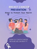 Breast Cancer Prevention: Steps to Protect Your Health (Course, #5) (eBook, ePUB)