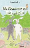 Die Abenteuer von Tuli und Muli (eBook, ePUB)