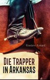 Die Trapper in Arkansas (eBook, ePUB)
