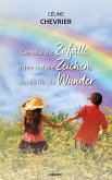 Genieße die Zufälle, achte auf die Zeichen, danke für die Wunder (eBook, ePUB)