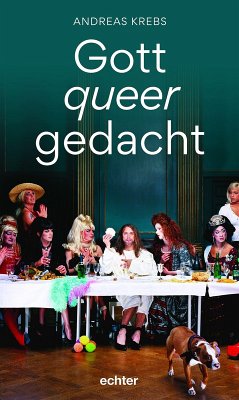Gott queer gedacht (eBook, ePUB) - Krebs, Andreas