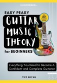 Easy Peasy Guitar Music Theory: For Beginners (eBook, ePUB)
