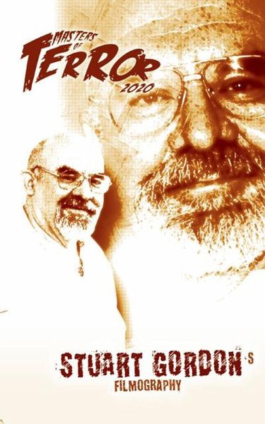 Stuart Gordon's Filmography (2020) (eBook, ePUB) Stuart Gordon's Filmography (2020) (eBook, ePUB)