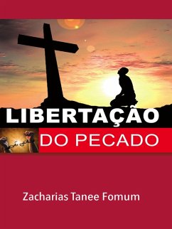 Cover Libertação do Pecado (Ajudas Práticas para Santificação, #1) (eBook, ePUB)