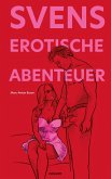 Svens erotische Abenteuer (eBook, ePUB)