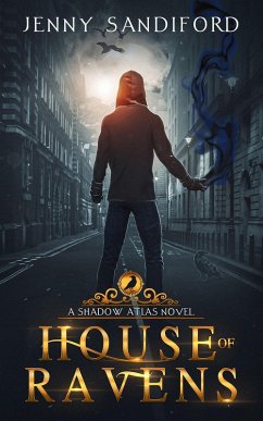 House of Ravens (The Shadow Atlas, #1) (eBook, ePUB) - Sandiford, Jenny