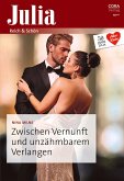 Zwischen Vernunft und unzähmbarem Verlangen (eBook, ePUB)