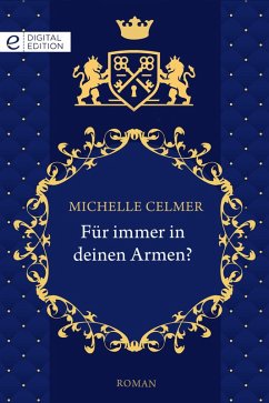 Für immer in deinen Armen? (eBook, ePUB) - Celmer, Michelle