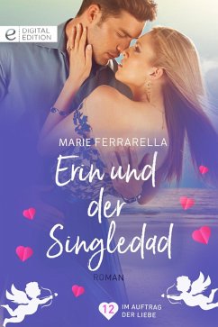 Erin und der Singledad (eBook, ePUB) - Ferrarella, Marie