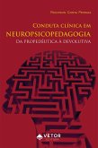 Conduta clinica em neuropsicopedagogia (eBook, ePUB)