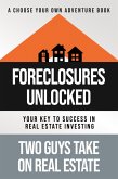 Foreclosures Unlocked: Your Key to Success in Real Estate Investing (eBook, ePUB)
