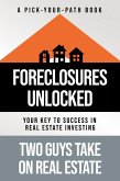 Foreclosures Unlocked: Your Key to Success in Real Estate Investing (eBook, ePUB)