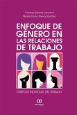 Enfoque de Género en las Relaciones de Trabajo (eBook, ePUB)