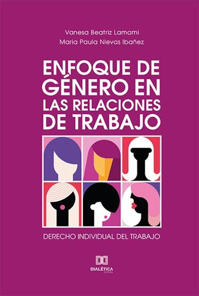Enfoque de Género en las Relaciones de Trabajo (eBook, ePUB) Enfoque de Género en las Relaciones de Trabajo (eBook, ePUB)