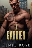 Le gardien (La Bratva de Chicago, #11) (eBook, ePUB) Le gardien (La Bratva de Chicago, #11) (eBook, ePUB)