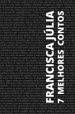 7 melhores contos de Francisca Júlia (eBook, ePUB)