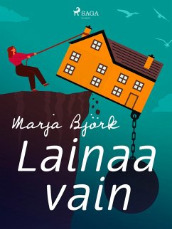 Lainaa vain (eBook, ePUB) - Björk, Marja