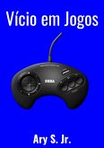 Vício em Jogos (eBook, ePUB) Vício em Jogos (eBook, ePUB)