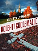 Kolehti kuolemalle (eBook, ePUB) Kolehti kuolemalle (eBook, ePUB)