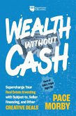 Wealth without Cash (eBook, ePUB)