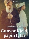 Gunvor Kjeld, papin tytär (eBook, ePUB)