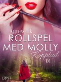 Rollspel med Molly 1: Kopplad - erotisk novell (eBook, ePUB)