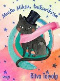 Musta Miksu, taikurikissa (eBook, ePUB) Musta Miksu, taikurikissa (eBook, ePUB)