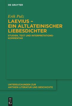 Laevius - ein altlateinischer Liebesdichter - Pulz, Erik