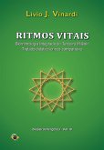 Ritmos Vitais – Biorritmologia Integrada do Terceiro Milênio (Tratado didático-crítico-comparativo) (em português) (eBook, PDF)