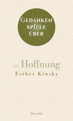 Gedankenspiele über die Hoffnung (eBook, ePUB) - Kinsky, Esther