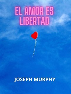 Cover El amor es libertad (Traducido) (eBook, ePUB)
