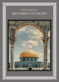 Seguendo un sogno (eBook, ePUB) - Sofia Erato, Stella