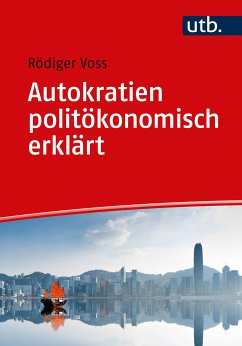 Autokratien politökonomisch erklärt (eBook, ePUB) - Voss, Rödiger