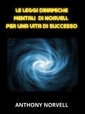 Le Leggi Mentali Dinamiche di Norvell per una vita di successo (Tradotto) (eBook, ePUB)