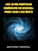 Las Leyes Mentales Dinámicas de Norvell para vivir con éxito (Traducido) (eBook, ePUB)