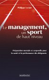 Le management, un sport de haut niveau (eBook, ePUB)