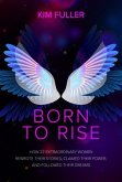 Born to Rise (eBook, ePUB)