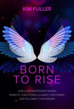 Born to Rise (eBook, ePUB) - Fuller, Kim