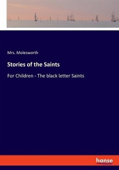 Stories of the Saints - Molesworth, Mrs.