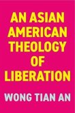 An Asian American Theology of Liberation